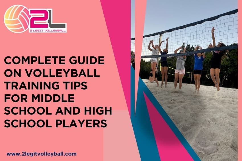 Volleyball Training Tips for Middle and High School Players