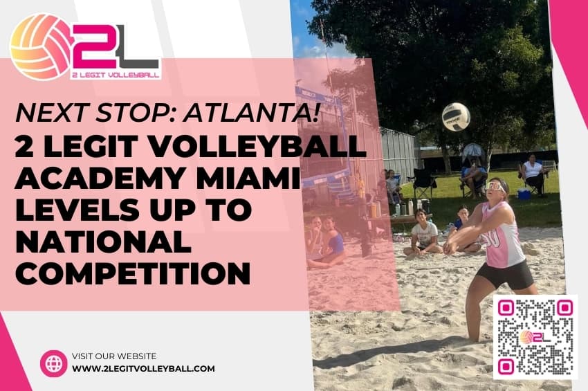 2 Legit Volleyball Academy heading to Atlanta Big South National Qualifier